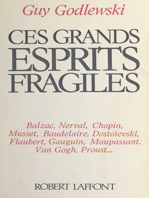 cover image of Ces grands esprits fragiles